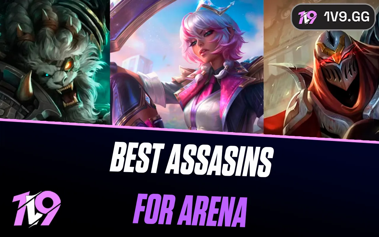 Top 10 Best Assassins for League of Legends Arena